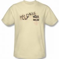 Dawn Of The Dead T-Shirt Help Alive Inside Adult Natural Tee Shirt