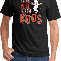 Halloween Tee I'm Here for the Boos T-shirt