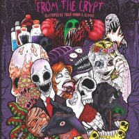 Adult Coloring Book: Horrors from the Crypt: An Outstanding Illustrated Doodle Nightmares Coloring Book (Halloween, Gore)