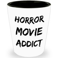 Horror Themed Shot Glasses - Horror Movie Addict Ceramic Shotglass