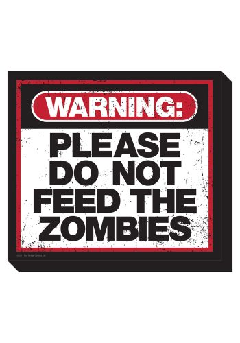 Please Do Not Feed the Zombies Magnet