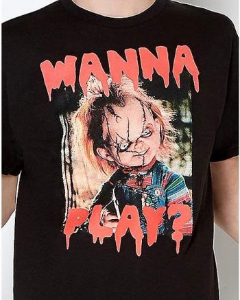 Wanna Play Chucky T Shirt