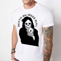 Death on Speed Dial T Shirt