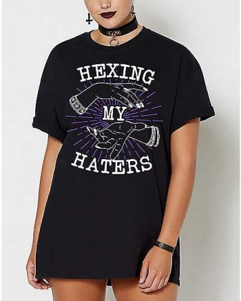 Hexing My Haters T Shirt