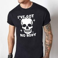 I've Got No Body Skeleton T Shirt