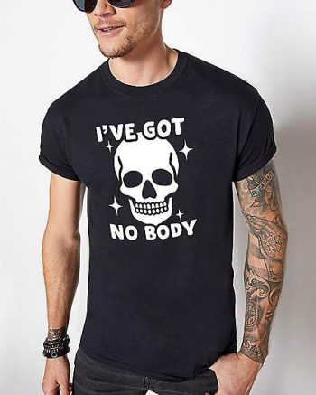 I've Got No Body Skeleton T Shirt