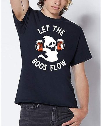 Let the Boos Flow T Shirt