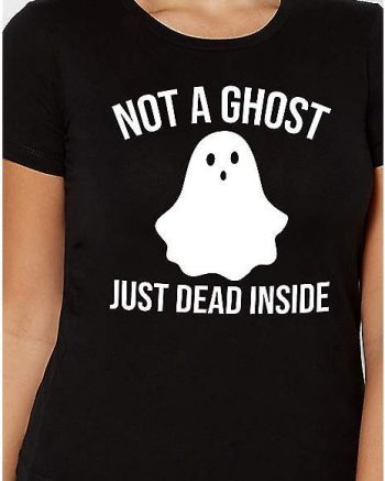 Not a Ghost T Shirt