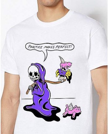 Practice Makes Perfect T Shirt - Puppyteeth