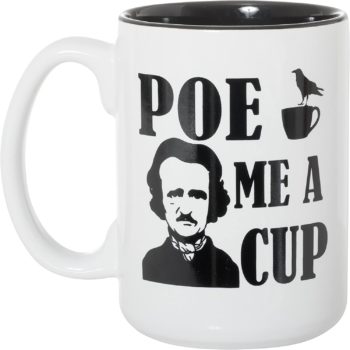 (Edgar Allan) Poe Me A Cup - Large Black Inlay 15 oz Double-Sided Coffee Tea Mug (White/Black Inside)