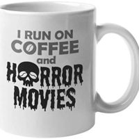 I Run on Horror Movies, Halloween Coffee & Tea Mug Cup, Merch or Stuff (11oz)