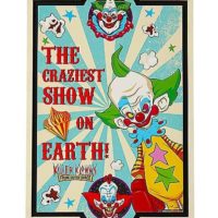 The Craziest Show On Earth Sign - Killer Klowns From Outer Space