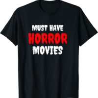 Must Have Horror Movies