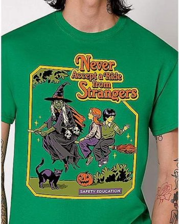 Never Accept a Ride From Strangers T Shirt - Steven Rhodes