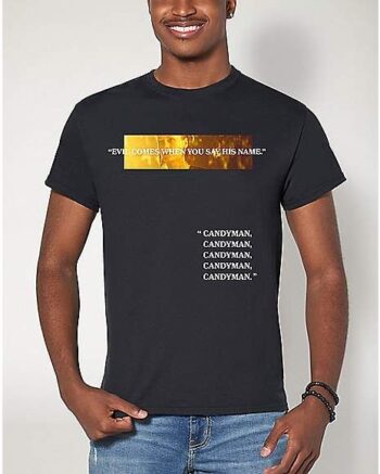 Evil Comes T Shirt - Candyman