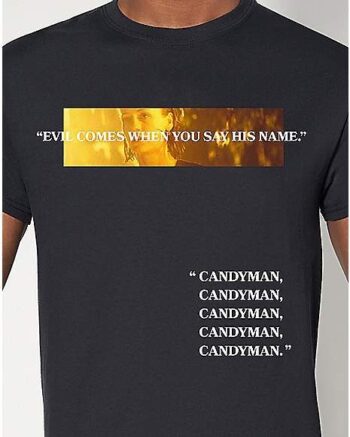 Evil Comes T Shirt - Candyman