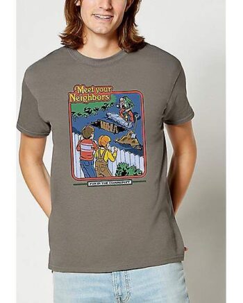 Meet Neighbors T Shirt - Steven Rhodes