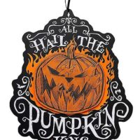 All Hail The Pumpkin King Sign - The Nightmare Before Christmas