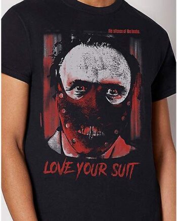 Love Your Suit T Shirt - Silence of the Lambs