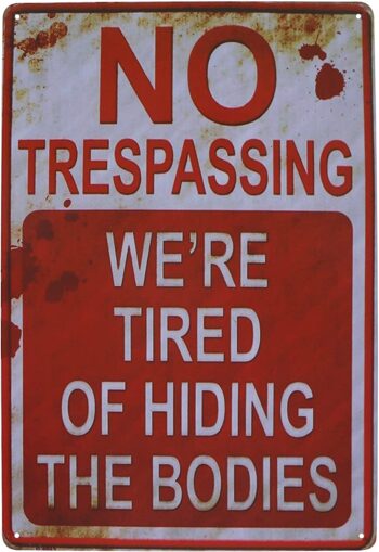 Wonderwin Beware of Well Just Beware & No Trespassing We're Tired of Hiding The Bodies 8” x 12” Retro Metal Signs Vintage Bar Decor Yard Signs Halloween Props - 2 PCS