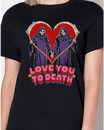 Love You To Death T Shirt- Steven Rhodes