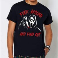 F Around and Find Out T Shirt - Ghost Face