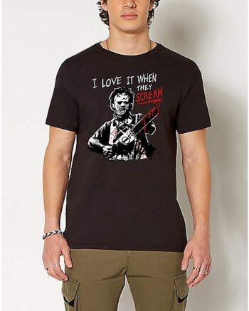 When They Scream T Shirt - Texas Chainsaw Massacre