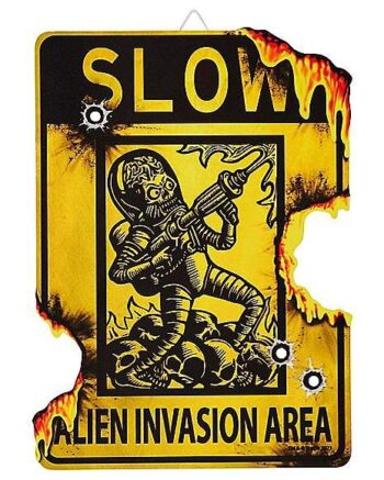 Alien Invasion Area Sign - Mars Attacks!