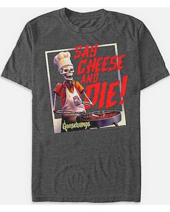 Say Cheese and Die T Shirt - Goosebumps