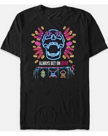 Bet on Dead T Shirt - Army of the Dead