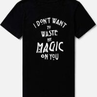 Waste My Magic T Shirt - American Horror Story