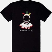 We Are All Freaks T Shirt - American Horror Story