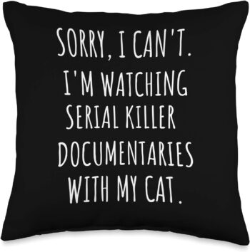 Crazy Cat Lady and True Crime Fan Gift Serial Killer Documentaries with My Cat True Crime Gift Throw Pillow, 16x16, Multicolor