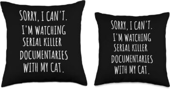 Crazy Cat Lady and True Crime Fan Gift Serial Killer Documentaries with My Cat True Crime Gift Throw Pillow, 16x16, Multicolor