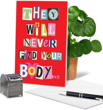 NobleWorks - Funny Happy Birthday Card with Envelope - Colorful Humor Card, Greeting Note - Never Find Your Body 5457