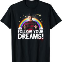 Nightmare on Elm Street Freddy Follow Your Dreams T-Shirt