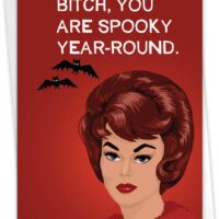 NobleWorks - Funny Halloween Card for Women - Adult Woman Humor, Hilarious Bluntcard Greeting with Envelope - Spooky Year-Round C3082HWG