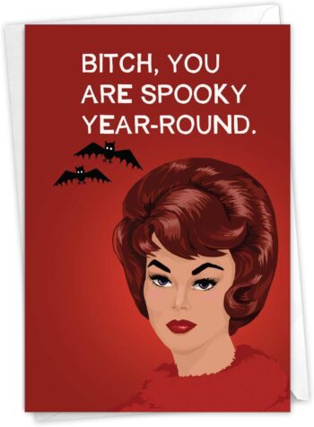 NobleWorks - Funny Halloween Card for Women - Adult Woman Humor, Hilarious Bluntcard Greeting with Envelope - Spooky Year-Round C3082HWG