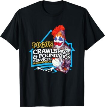 POGO'S Crawlspace & Foundation - scary serial killer clown T-Shirt