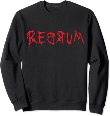 REDRUM | Halloween Party Costume 80s Horror Movie Fan Gift Sweatshirt