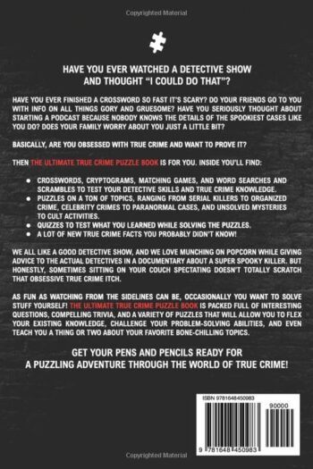 The Ultimate True Crime Puzzle Book: Over 100 Killer Activities for True Crime and Serial Killer Fanatics (Cryptograms, Crosswords, Brain Games, Word Searches, Trivia, Quizzes and Much More)