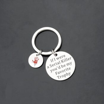 UJIMS Crime Lover Gifts Horror Killer Keychain You'd Be My Favorite Trophy Horror Gift Murder Mystery Jewelry