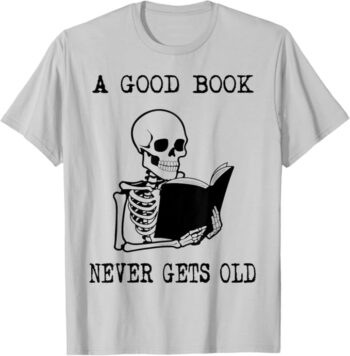 Fun Reading Book Lover Bookworm Skeleton T-Shirt