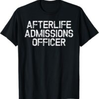 Fun Simple Afterlife Admissions Officer Halloween T-Shirt