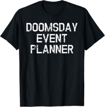 Fun Simple Doomsday Event Planner Halloween T-Shirt