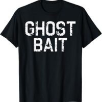 Funny Scary Simple Ghost Bait Ghost Hunter Halloween Costume T-Shirt