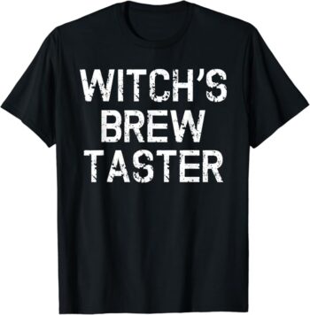 Funny Simple Witch's Brew Taster Halloween T-Shirt