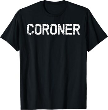 Fun Simple Creepy Vintage Style Coroner Halloween T-Shirt