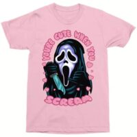 Ghost Face You're Cute When You Scream T Shirt