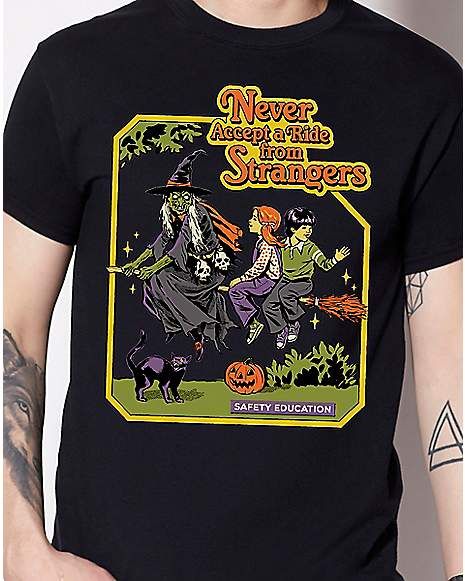 Never Accept a Ride From Strangers T Shirt Black - Steven Rhodes